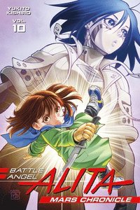 bokomslag Battle Angel Alita Mars Chronicle 10