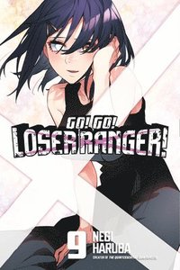 bokomslag Go! Go! Loser Ranger! 9