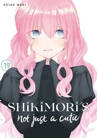 bokomslag Shikimori's Not Just a Cutie 19