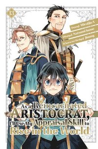 bokomslag As a Reincarnated Aristocrat, I'll Use My Appraisal Skill to Rise in the World 13 (manga)