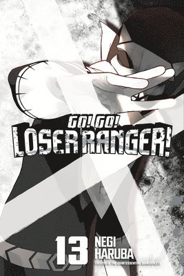 bokomslag Go! Go! Loser Ranger! 13