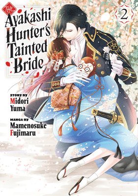 The Ayakashi Hunter's Tainted Bride 2 1