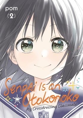 Senpai Is an Otokonoko: My Crossdressing Classmate 2 1