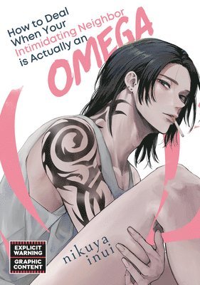 bokomslag How to Deal When Your Intimidating Neighbor is Actually an Omega 1