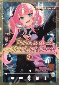 bokomslag Tune In to the Midnight Heart 2