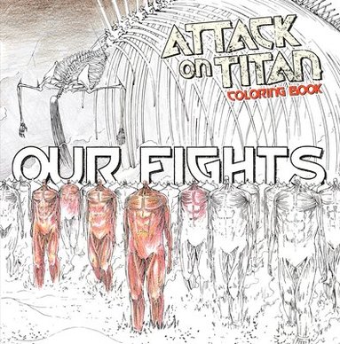 bokomslag Attack on Titan Coloring Book 2: Our Fights