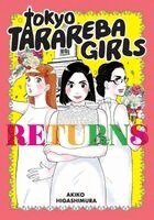 Akiko Higashimura - Tokyo Tarareba Girls Returns, Häftad