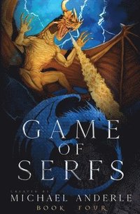 bokomslag Game of Serfs: Book Four