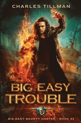 Charles Tillman, Martha Carr - Big Easy Trouble, Häftad
