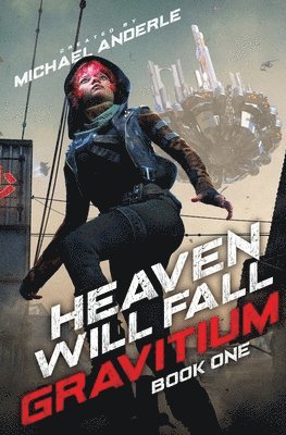 Michael Anderle - Heaven Will Fall, Häftad