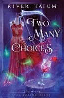 River Tatum, Michael Anderle - Two Many Choices, Häftad