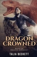 Talia Beckett, Jess Mountifield - Dragon Crowned, Häftad