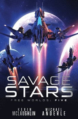 Kevin McLaughlin, Michael Anderle - Savage Stars, Häftad