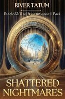 River Tatum, Michael Anderle - Shattered Nightmares, Häftad