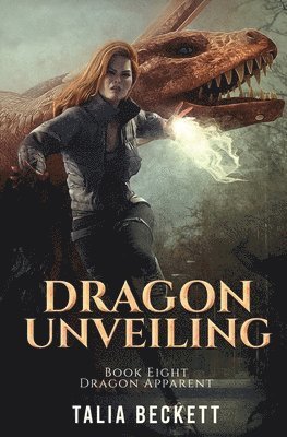 Talia Beckett, Jess Mountifield - Dragon Unveiling, Häftad