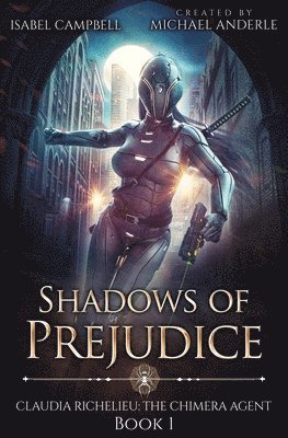 Isabel Campbell, Michael Anderle - Shadows of Prejudice, Häftad