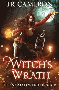 bokomslag Witch's Wrath: The Nomad Witch Book 8