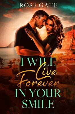 I Will Live Forever In Your Smile