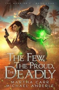 bokomslag Few, The Proud, The Deadly
