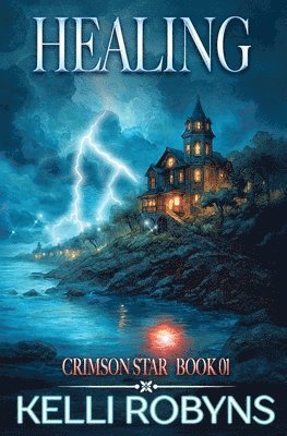 Kelli Robyns, Michael Anderle - Healing, Häftad