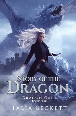 Talia Beckett - Story of the Dragon, Häftad