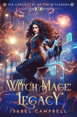 Isabel Campbell, Michael Anderle - Witch-Mage Legacy, Häftad
