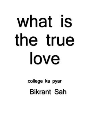 What is the true love 1