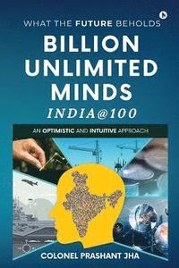 bokomslag Billion Unlimited Minds - India@100