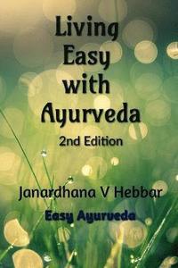 bokomslag Living Easy with Ayurveda