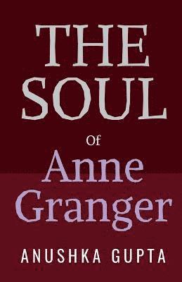 bokomslag Soul of Anne Granger