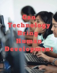 bokomslag Can Technology Bring Human Development