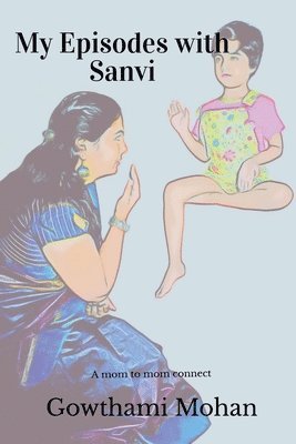 bokomslag My Episodes with Sanvi