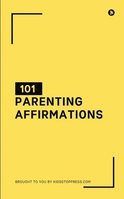 bokomslag 101 Parenting Affirmations