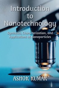 bokomslag Introduction to Nanotechnology