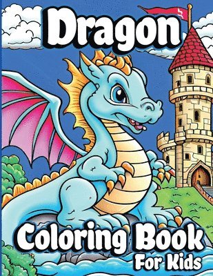 Henriette Wilkins - Dragon Coloring Book for Kids, Häftad