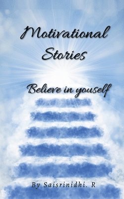 Motivational Stories ! 1