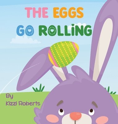 bokomslag Eggs Go Rolling
