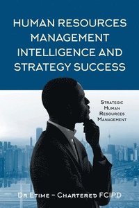 bokomslag Human Resources Management Intelligence and Strategy Success