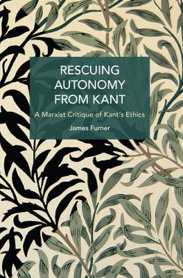bokomslag Rescuing Autonomy from Kant
