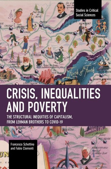 Francesco Schettino, Fabio Clementi - Crisis, Inequalities and Poverty, Häftad