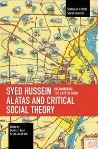 bokomslag Syed Hussein Alatas and Critical Social Theory