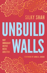 bokomslag Unbuild Walls