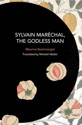 bokomslag Sylvain Marechal, The Godless Man