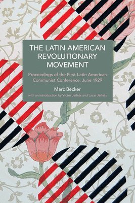 bokomslag The Latin American Revolutionary Movement