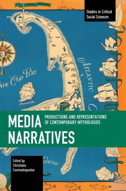 Christiana Constantopoulou - Media Narratives, Häftad