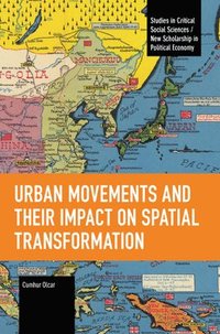 bokomslag Urban Movements and Their Impact on Spatial Transformation