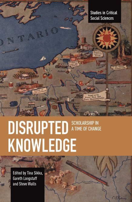 Tina Sikka, Gareth Longstaff, Steve Walls - Disrupted Knowledge, Häftad