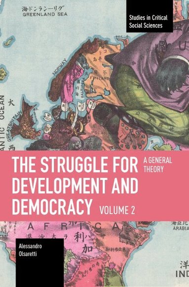 Alessandro Olsaretti - Struggle for Development and Democracy Volume 2, Häftad