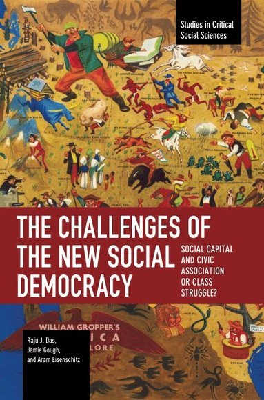 Raju J. Das, Aram Eisenschitz, Jamie Gough - Challenges of the New Social Democracy, Häftad