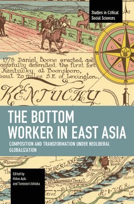 bokomslag The Bottom Worker in East Asia